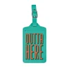 Passports|Luggage Tags^Fred LUGGAGE TAG: OUTTA HERE